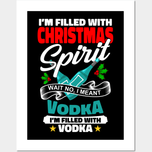 I'm Filled With Christmas Vodka Funny Gift Posters and Art